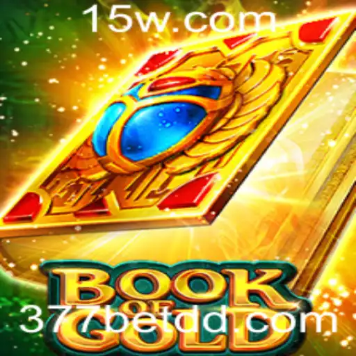 BookofGold: Mergulhe na Aventura Emocionante com a 377bet